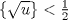 TEX: $\{\sqrt{u}\}<\frac{1}{2}$