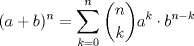 TEX: $\displaystyle (a+b)^n=\sum_{k=0}^{n}{\dbinom{n}{k}a^k \cdot b^{n-k}}$ 