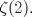 TEX: $\zeta(2).$