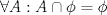 TEX: $\forall A: A \cap \phi =\phi$