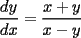 TEX: \[<br />\frac{{dy}}<br />{{dx}} = \frac{{x + y}}<br />{{x - y}}<br />\]