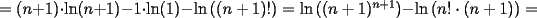 TEX: $=(n+1)\cdot \ln(n+1)-1\cdot \ln(1)-\ln\left((n+1)!\right)=\ln\left((n+1)^{n+1}\right)-\ln\left(n!\cdot (n+1)\right)=$