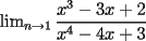 TEX: $\lim_{n\rightarrow 1}\dfrac{x^3-3x+2}{x^4-4x+3}$