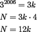 TEX: \[<br />\begin{gathered}<br />  3^{2006}  = 3k \hfill \\<br />  N = 3k \cdot 4 \hfill \\<br />  N = 12k \hfill \\ <br />\end{gathered} <br />\]