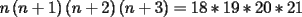 TEX: $n\left( {n + 1} \right)\left( {n + 2} \right)\left( {n + 3} \right)=18*19*20*21$