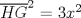 TEX: $\overline {HG}^{2}$ = 3$x^{2}$ 