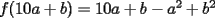 TEX: $f(10a+b)=10a+b-a^2+b^2$