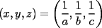 TEX: $\left(x,y,z\right)=\left(\dfrac{1}{a},\dfrac{1}{b},\dfrac{1}{c}\right)$