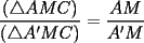 TEX: $\dfrac{(\triangle{AMC})}{(\triangle{A'MC})}=\dfrac{AM}{A'M}$