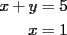 TEX: \begin{equation*}<br />\begin{aligned}<br />2x + y &= 7 \\<br />x + y &= 5 \\<br />\end{aligned}<br />\end{equation*}