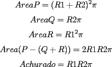 TEX: <br />$$Area P = (R1 + R2)^2 \pi$$<br />$$Area Q =  R2 \pi$$<br />$$Area R = R1^2 \pi$$<br />$$Area( P - (Q+R) )= 2R1R2 \pi$$<br />$$Achurado = R1R2\pi$$<br />