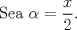 TEX: Sea $\alpha=\dfrac{x}{2}$.