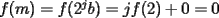 TEX: $f(m)=f(2^jb)=jf(2)+0=0$