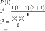 TEX: \[<br />\begin{array}{l}<br /> P\left( 1 \right): \\ <br /> 1^2  = \dfrac{{1\left( {1 + 1} \right)\left( {2 + 1} \right)}}{6} \\ <br /> 1^2  = \dfrac{{\left( 2 \right)\left( 3 \right)}}{6} \\ <br /> 1 = 1 \\ <br /> \end{array}<br />\]