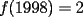 TEX: $f(1998)=2$