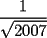 TEX: \[\frac{1}{\sqrt {2007}}\]