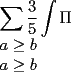 TEX: $\displaystyle\sum\frac{3}{5}\int\Pi$<br /><br />$a\ge b$<br /><br />$a\geq b$<br /><br />