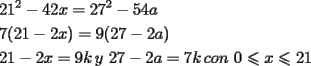 TEX: \[\begin{gathered}<br />  21^2  - 42x = 27^2  - 54a \hfill \\<br />  7(21 - 2x) = 9(27 - 2a) \hfill \\<br />  21 - 2x = 9k\,y\,\,27 - 2a = 7k\,con\,\,0 \leqslant x \leqslant 21 \hfill \\ <br />\end{gathered} \]