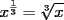 TEX: <br />\[<br />x^{\frac{1}{3}}  = \sqrt[3]{x}<br />\]<br />