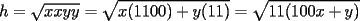 TEX: \[<br />h = \sqrt {xxyy}  = \sqrt {x(1100) + y(11)}  = \sqrt {11(100x + y)} <br />\]