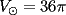 TEX: $V_\odot=36\pi$