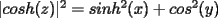 TEX: $|cosh(z)|^2=sinh^2(x)+cos^2(y)$