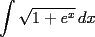 TEX: $${\int {\sqrt{1+e^x}}}\,dx$$