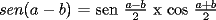 TEX: $sen(a-b)$ = sen $\dfrac{{a-b}}{{2}}$ x cos $\dfrac{{a+b}}{{2}}$