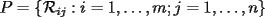 TEX: $P= \{ \mathcal{R}_{ij}: i=1,\dots,m ; j=1,\dots,n \}$