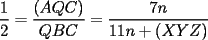 TEX: $\dfrac{1}{2} = \dfrac{(AQC)}{QBC} = \dfrac{7n}{11n+(XYZ)}$