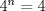 TEX: $4^n=4$