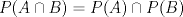 TEX: $P(A\cap B) = P(A)\cap P(B)$