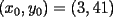 TEX: $(x_0,y_0)=(3,41)$