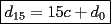 TEX: $\boxed{d_{15}=15c+d_0}$