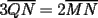 TEX: \[<br />3\overline {QN}  = 2\overline {MN} <br />\]