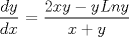 TEX:  $\dfrac{dy}{dx}$ = $\dfrac{2xy - yLny}{x+y}$ 