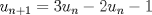 TEX: $u_{n+1}= 3u_n - 2u_n-1$