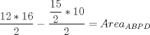 TEX: $$\dfrac{12*16}{2}-\dfrac{\dfrac{15}{2}*10}{2}=Area_{ABPD}$$