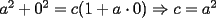 TEX: $a^2+0^2=c(1+a\cdot 0)\Rightarrow c=a^2$