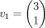 TEX: $v_1 = \begin{pmatrix}<br />  3 \\<br />  1 <br />\end{pmatrix}$