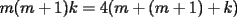 TEX: $m(m+1)k=4(m+(m+1)+k)$