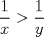 TEX: $\displaystyle \frac{1}{x} > \displaystyle \frac{1}{y}$