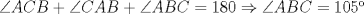 TEX: $\angle ACB+\angle CAB+\angle ABC=180\Rightarrow \angle ABC=105$