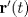 TEX: ${\mathbf{r}}'(t)$