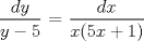 TEX:    $\displaystyle \frac{dy}{y-5}$ = $\displaystyle \frac{dx}{x (5x+1) }$    