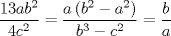 TEX: \[<br />\frac{{13ab^2 }}<br />{{4c^2 }} = \frac{{a\left( {b^2  - a^2 } \right)}}<br />{{b^3  - c^2 }} = \frac{b}<br />{a}<br />\]