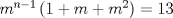 TEX: ${m^{n-1}}\left( {1 + m + {m^2}} \right) = 13$