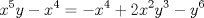 TEX: $$<br />x^5 y - x^4  =  - x^4  + 2x^2 y^3  - y^6 <br />$$