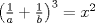 TEX: $\left(\frac{1}{a}+\frac{1}{b}\right)^{3}={x}^{2}$