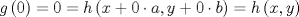 TEX: $$g\left( 0 \right)=0=h\left( x+0\cdot a,y+0\cdot b \right)=h\left( x,y \right)$$